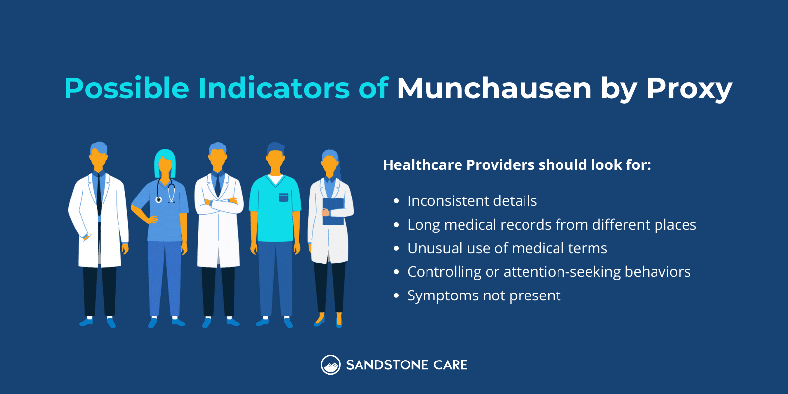 "Possible Indicators Of Munchausen By Proxy" written above an illustration of healthcare providers and a list of indicators that healthcare providers should look for.