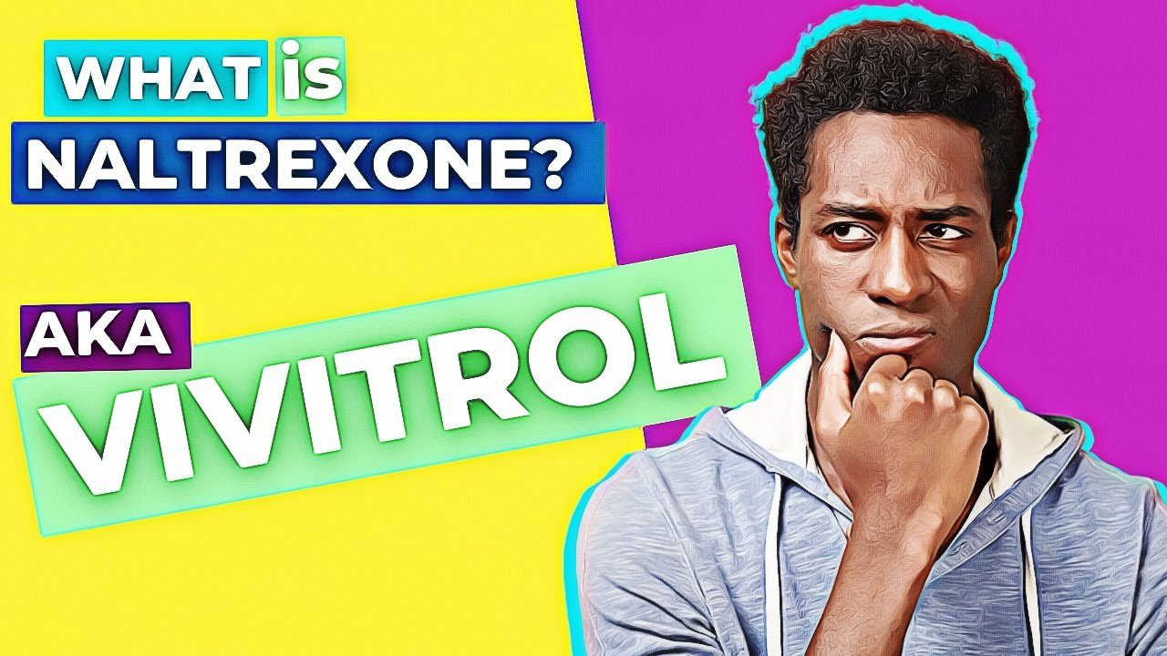 what is naltrexone aka vivitrol text with an image of concerned looking man