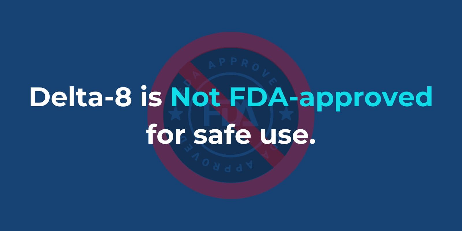 delta 8 is not fda approved