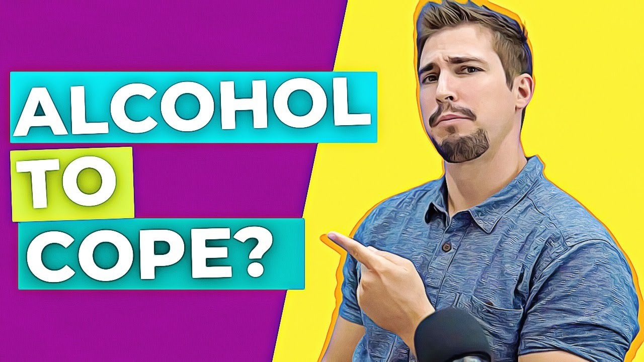 A man pointing at highlighted "alcohol to cope?" text