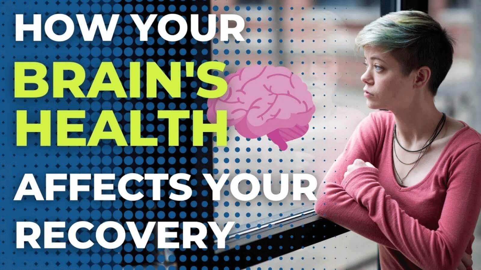 How your brain's health affects your recovery video thumbnail