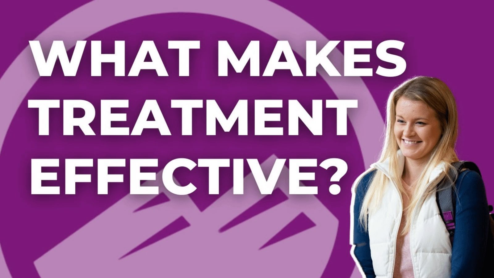 What makes treatment effective