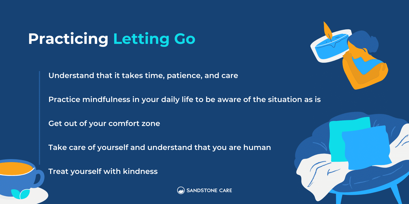 Tips for practicing letting go are listed in the image. Illustration of a cup of tea, a comfy chair, a woman hugging herself, and a candle illustration surrounding each corner of the infographic.