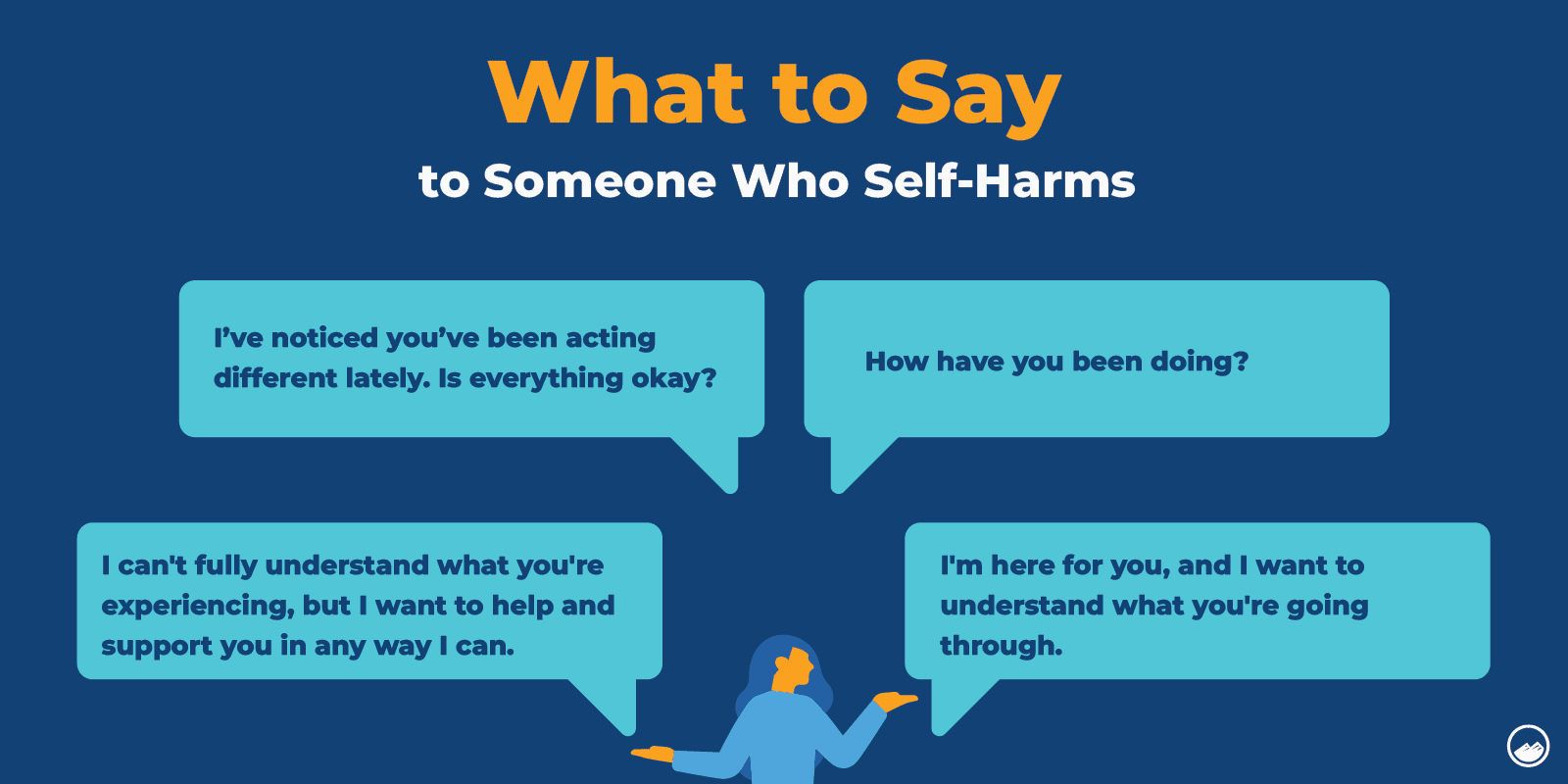 Self Harm_10 What to Say to Someone Who Self Harms Inline Image